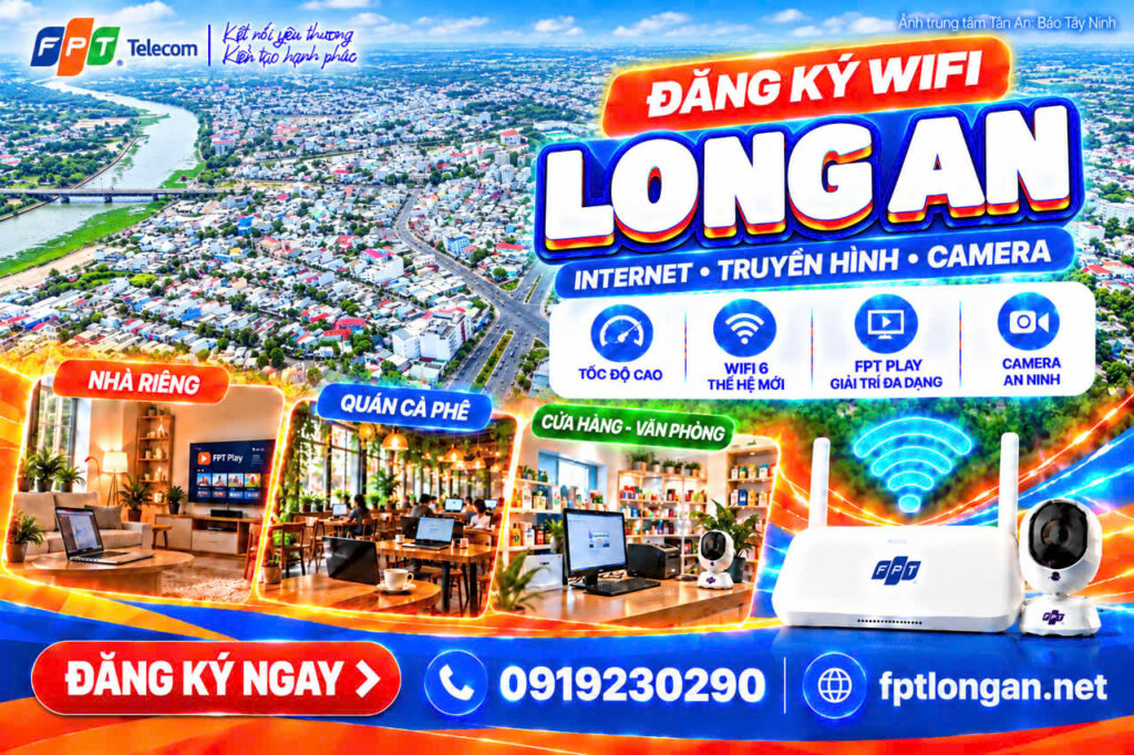Đăng ký Internet FPT Long An