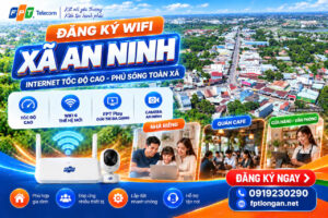 Đăng Ký WiFi FPT An Ninh