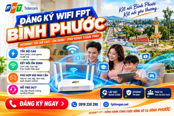 Đăng Ký Wifi FPT Bình Phước