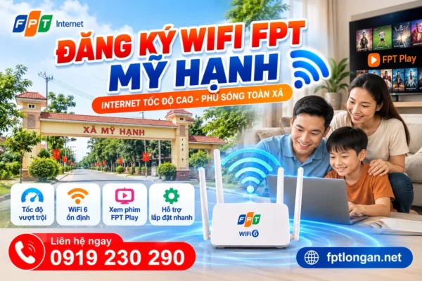 Đăng Ký WiFi FPT Mỹ Hạnh