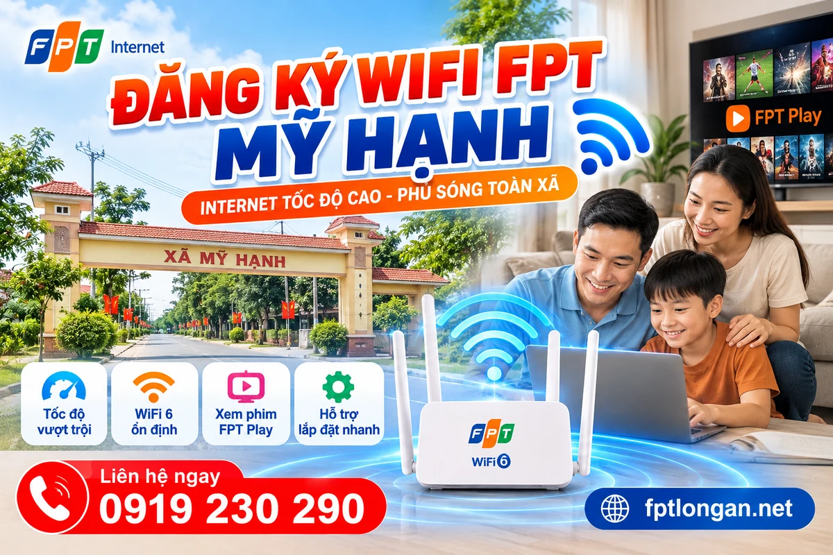 Đăng Ký WiFi FPT Mỹ Hạnh