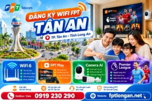 Đăng Ký Wifi FPT Tân An